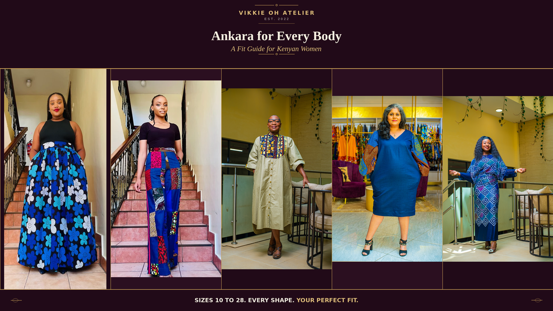 Ankara for Every Body: A Fit Guide for Kenyan Women